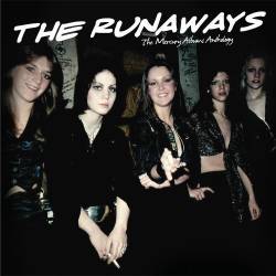 The Runaways : Mercury Albums Anthology